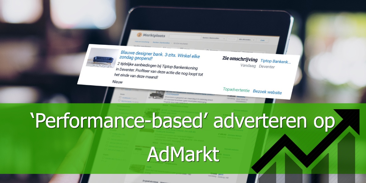 ‘Performance-based’ adverteren op AdMarkt