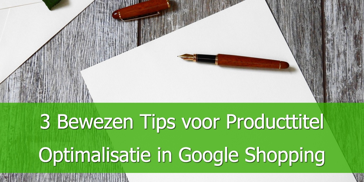 bewezen-tips-google-shopping-product-titel-optimalisatie.jpg